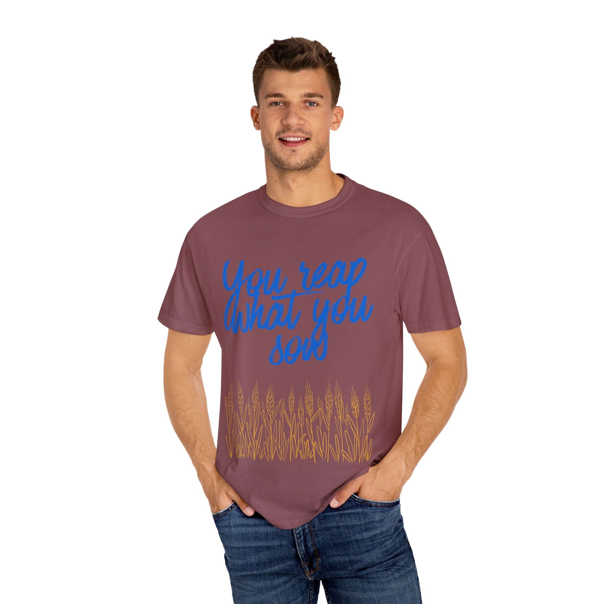 You Reap What You Sow T-Shirt — Leadership Script Tee with Wheat Graphic