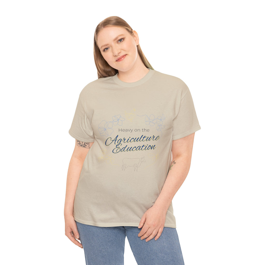 Agriculture Education T-Shirt — 'Heavy on the Agriculture Education' Farm Teacher Tee
