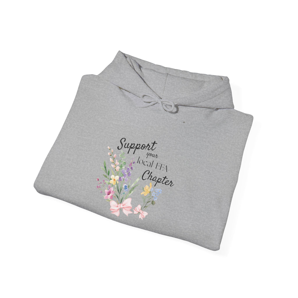 Support Local FFA Chapter Hoodie — Floral Inspirational Sweatshirt