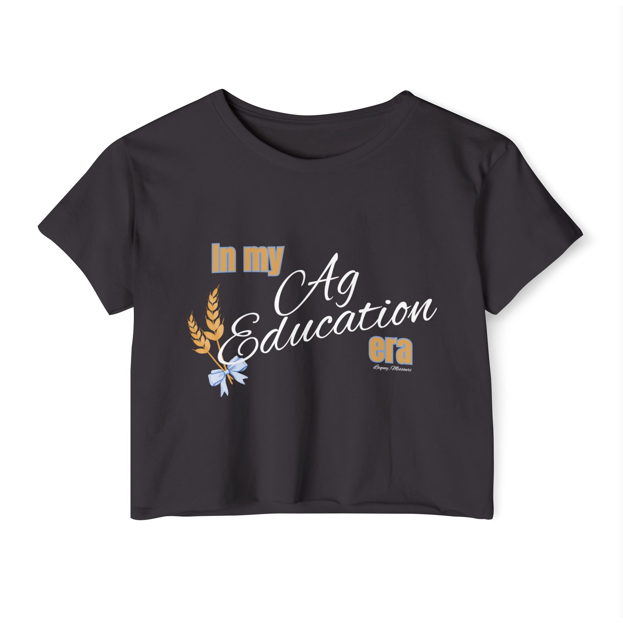 Crop Top — "In My Ag Education Era" Feminine Farm Festival Tee