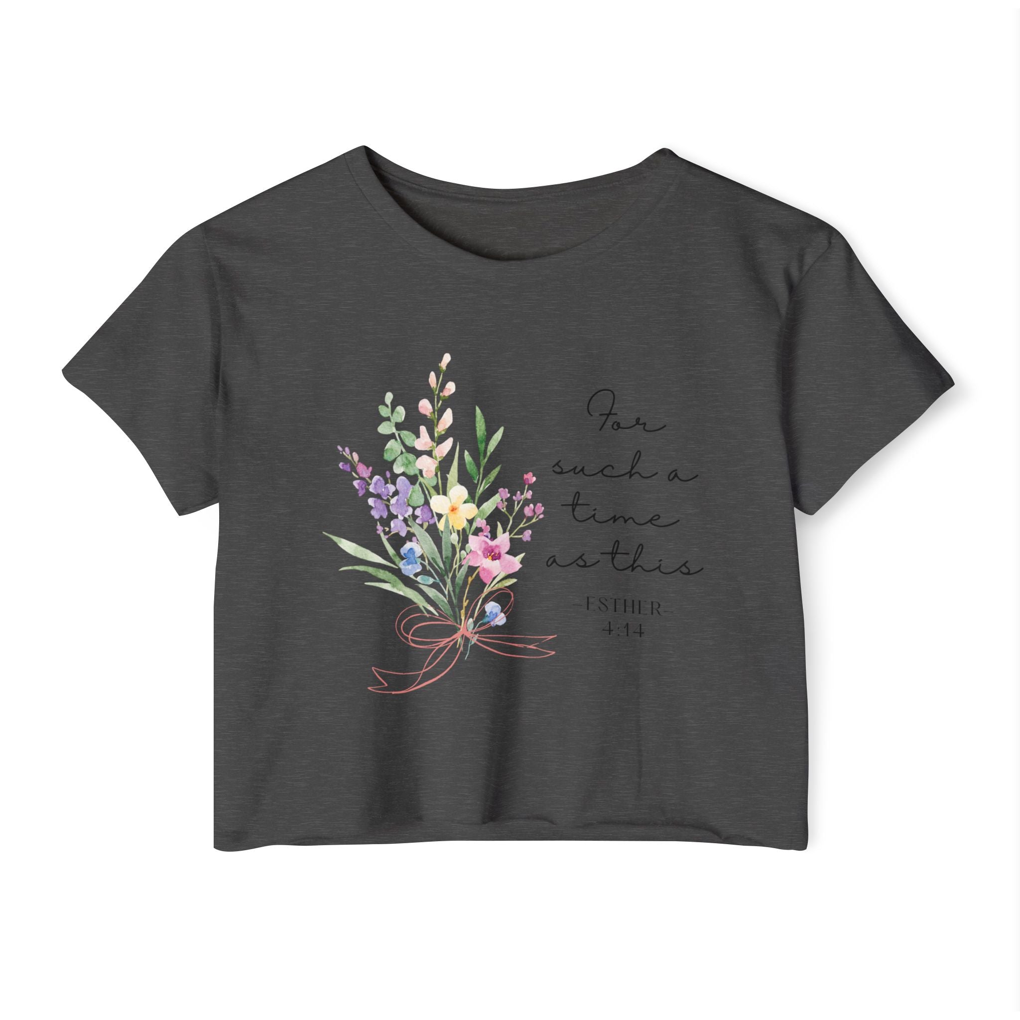 Crop Top — Floral "For Such a Time as This" Inspirational Festival Tee