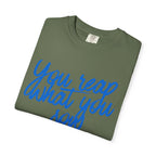 You Reap What You Sow T-Shirt — Leadership Script Tee with Wheat Graphic